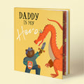 Daddy Is My Hero Personalized Book