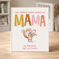 Reasons Why I Love Mommy Childrens Book