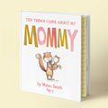 Reasons Why I Love Mommy Childrens Book